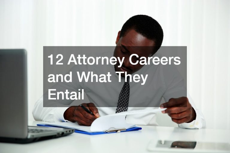 12 Attorney Careers and What They Entail – Lawyer Lifestyle